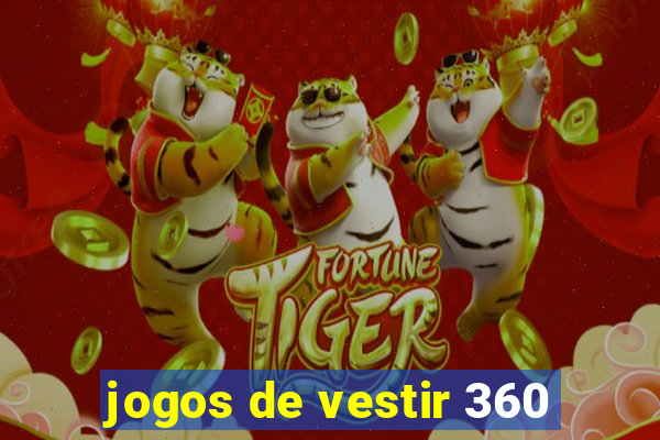 jogos de vestir 360